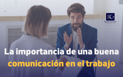 La importancia de una buena comunicación en el trabajo
